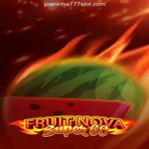 Discover the Thrills of FruitNovaSuper60: An Exciting Adventure in Online Gaming