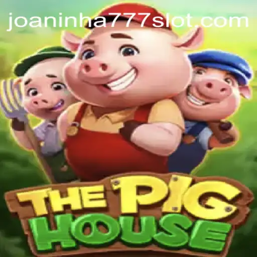 Discover the Exciting World of ThePigHouse: A Thrilling Online Experience with Joaninha777 Cassino